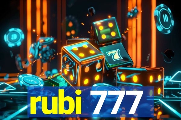 rubi 777